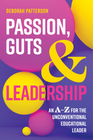 PASSION, GUTS AND LEADERSHIP