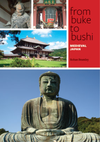 FROM BUKE TO BUSHI: MEDIEVAL JAPAN