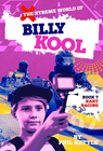 THE XTREME WORLD OF BILLY KOOL BOOK 7: KART RACING