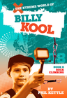 THE XTREME WORLD OF BILLY KOOL BOOK 8: ROCK CLIMBING