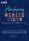 INSIGHT ANALYSING UNSEEN TEXTS USC: FOR ENGLISH STANDARD & ENGLISH ADVANCED STUDENT WORKBOOK