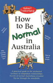 HOW TO BE NORMAL IN AUSTRALIA