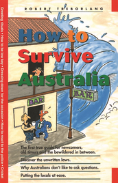 HOW TO SURVIVE AUSTRALIA