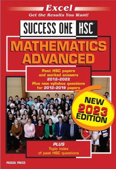 EXCEL SUCCESS ONE HSC MATHEMATICS ADVANCED 2023 EDITION