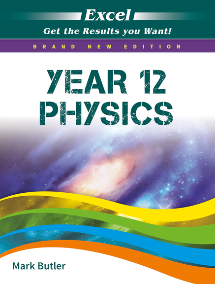 EXCEL STUDY GUIDE: NSW YEAR 12 PHYSICS