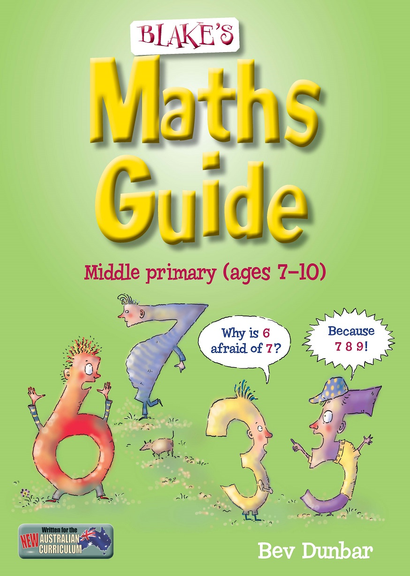 BLAKE'S MATHS GUIDE: MIDDLE PRIMARY