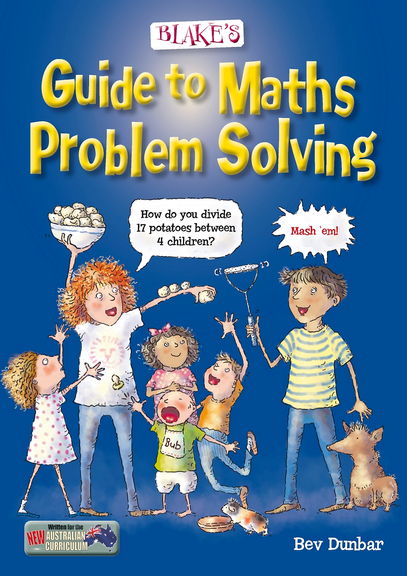 BLAKE'S GUIDE TO MATHS PROBLEM SOLVING