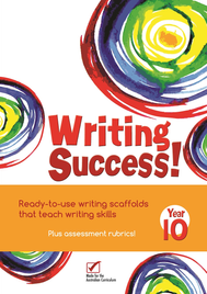 WRITING SUCCESS! YEAR 10 WORKBOOK