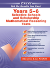 EXCEL SELECTIVE SCHOOLS AND SCHOLARSHIP MATHEMATICAL REASONING TESTS YEARS 5-6