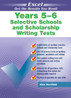 EXCEL SELECTIVE SCHOOLS AND SCHOLARSHIP WRITING TESTS YEARS 5-6