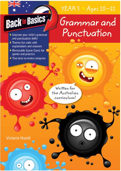 BLAKE'S BACK TO BASICS: GRAMMAR & PUNCTUATION YEAR 5