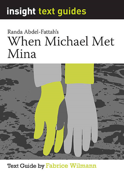 INSIGHT TEXT GUIDE: WHEN MICHAEL MET MINA
