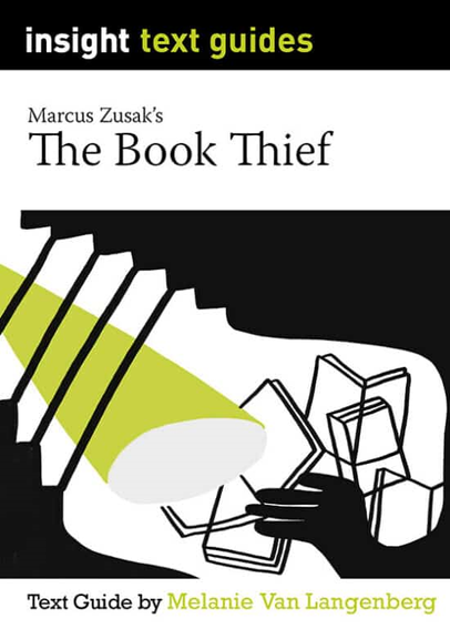 INSIGHT TEXT GUIDE: THE BOOK THIEF