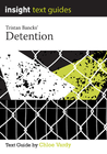 INSIGHT TEXT GUIDE: DETENTION