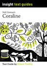 INSIGHT TEXT GUIDE: CORALINE