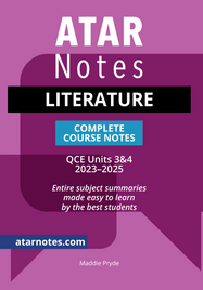 ATAR NOTES QUEENSLAND (QCE): LITERATURE UNITS 3&4 NOTES 2E (2023-2025)