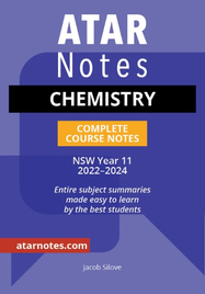 ATAR NOTES HSC CHEMISTRY YEAR 11 NOTES (2022-2024)