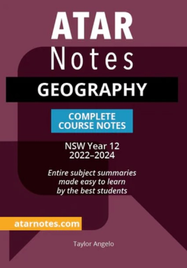 ATAR NOTES HSC GEOGRAPHY YEAR 12 NOTES (2022-2024)