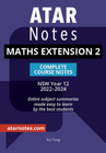 ATAR NOTES HSC MATHEMATICS EXTENSION 2 YEAR 12 NOTES (2022-2024)