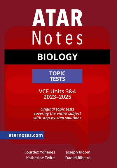 ATAR NOTES VCE: BIOLOGY UNITS 3&4 TOPIC TESTS 2E (2023 - 2025)