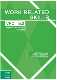 WORK RELATED SKILLS VICTORIAN PATHWAYS CERTIFICATE UNITS 1&2: APPLIED VOCATIONAL BOOKLET