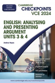 CAMBRIDGE CHECKPOINTS VCE ENGLISH: ANALYSING AND PRESENTING ARGUMENT UNITS 3&4 2024 + QUIZ ME MORE