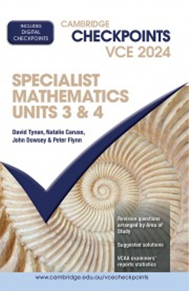 CAMBRIDGE CHECKPOINTS VCE SPECIALIST MATHEMATICS UNITS 3&4 2024 + QUIZ ME MORE