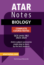 ATAR NOTES QUEENSLAND (QCE): BIOLOGY UNITS 1&2 NOTES (2023-2024)