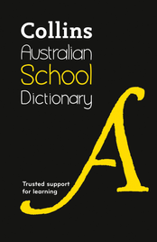 COLLINS AUSTRALIAN SCHOOL DICTIONARY