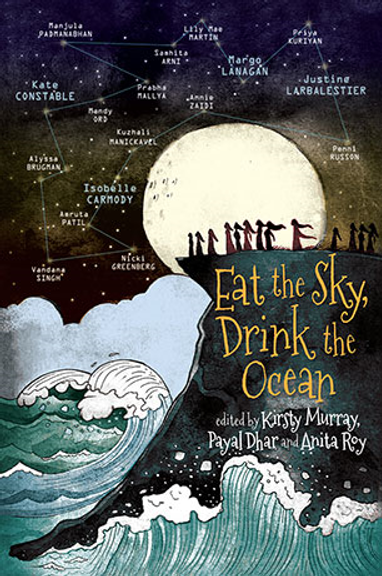 EAT THE SKY, DRINK THE OCEAN