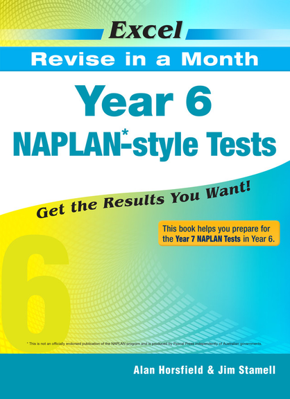 EXCEL REVISE IN A MONTH NAPLAN STYLE TESTS YEAR 6