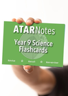 ATAR NOTES YEAR 9 SCIENCE FLASHCARDS