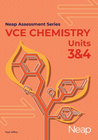 NEAP ASSESSMENT SERIES: VCE CHEMISTRY UNITS 3&4