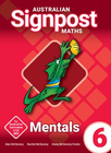 AUSTRALIAN SIGNPOST MATHS 6 MENTALS HOMEWORK BOOK 4E