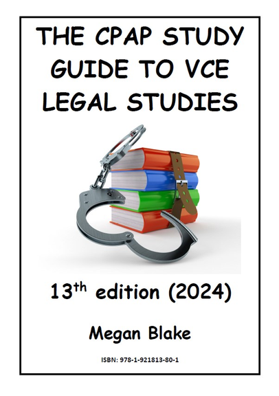 THE CPAP STUDY GUIDE TO VCE LEGAL STUDIES 13E STUDENT BOOK