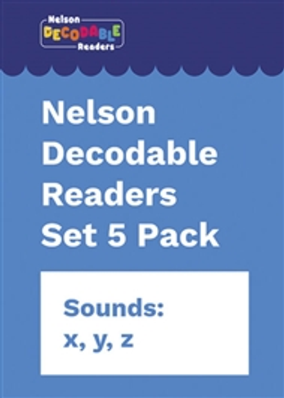 Buy Book - NELSON DECODABLE READERS SET 5 PACK X 20 (SOUNDS: X, Y, Z ...