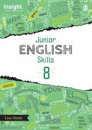 INSIGHT JUNIOR ENGLISH SKILLS YEAR 8 STUDENT WORKBOOK