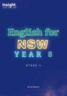 INSIGHT ENGLISH FOR NSW YEAR 8 STAGE 4 STUDENT WORKBOOK