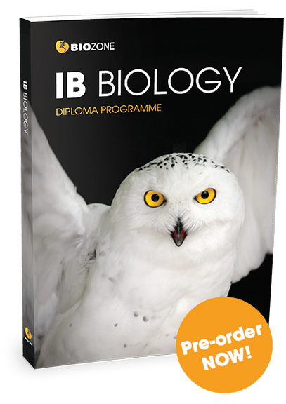 BIOZONE IB BIOLOGY: DIPLOMA PROGRAMME: STUDENT EDITION