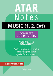 ATAR NOTES HSC MUSIC (1, 2, AND EXTENSION) YEAR 12 NOTES (2024-2026)