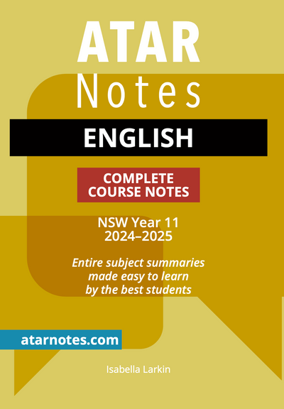 ATAR NOTES HSC ENGLISH YEAR 11 NOTES (2024-2026)