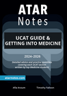 ATAR NOTES UCAT GUIDE & GETTING INTO MEDICINE (2024-2026)