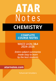 ATAR NOTES WACE CHEMISTRY 3&4 NOTES (2024-2026)