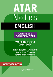 ATAR NOTES WACE ENGLISH 3&4 NOTES (2024-2026)