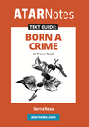 ATAR NOTES TEXT GUIDE: BORN A CRIME BY TREVOR NOAH