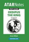 ATAR NOTES TEXT GUIDE: OEDIPUS THE KING BY SOPHOCLES