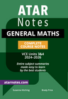 ATAR NOTES VCE GENERAL MATHS UNITS 3&4 NOTES (2024-2026)