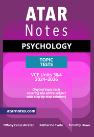 ATAR NOTES VCE PSYCHOLOGY 3&4 TOPIC TESTS (2024-2026)