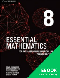 CAMBRIDGE ESSENTIAL MATHEMATICS FOR THE AUSTRALIAN CURRICULUM YEAR 8 EBOOK 4E (eBook only)