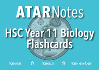 ATAR NOTES HSC BIOLOGY YEAR 11 FLASHCARDS